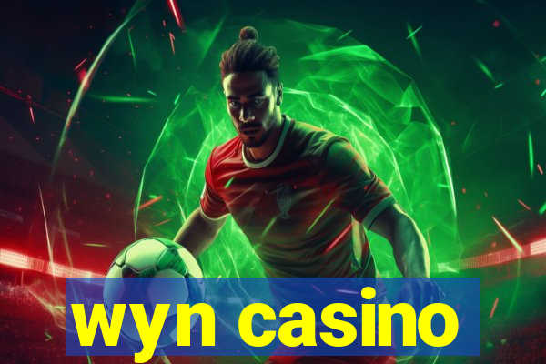 wyn casino